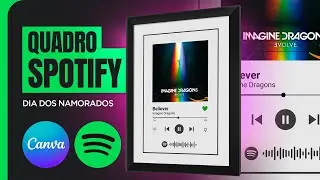 Quadro Decorativo QR Code Spotify no Canva para Dia dos Namorados e Renda Extra
