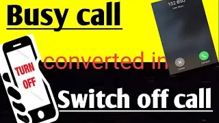 Busy call ko switch off call me kaise kare || call forwarding to switch off #comradewashim