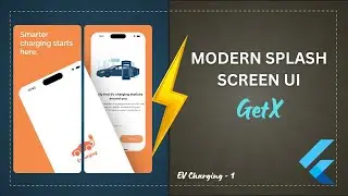 Splash Screen Animation in Flutter | Getx | EV Charging App | Part - 1
