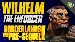 Wilhelm the Enforcer SKILL TREE Walkthrough! Gameplay Impressions From Borderlands: The Pre-Sequel