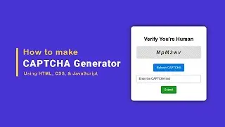 Build a JavaScript CAPTCHA Generator in 13 Minutes! Step by Step Tutorial 