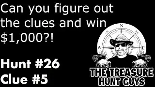 The fifth and FINAL clue for August 2024's $1,000 treasure hunt! Get to cracking these clues!
