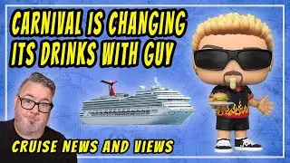 CARNIVAL CRUISE DRINK CHANGE, NCL CLASSES UP BOOZE CRUISE, CARNIVAL SHIP BOUGHT - CRUISE NEWS