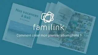 Comment créer mon premier album photo