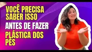 ⚠️Principal Segredo Para Aplicar Plástica dos Pés⚠️ Entenda o Tempo de Ação Ideal! ⏳