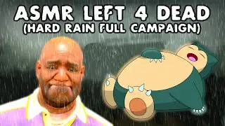 ASMR Left 4 Dead 2 - Hard Rain Full Campaign Satisfying Sounds ✨