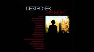 Destroyer - Hey, Snow White