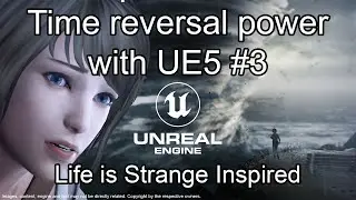 UE5 Time reversal power - #3 Preparing complex actors | Unreal Engine 5 [ C++ & Blueprints ]