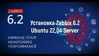 11. Как быстро поднять Zabbix Server 6.2 ? / Zabbix Server 6.2/ Ubuntu 22.04 Server / Install/