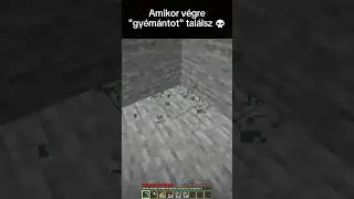 Amikor végre "gyémántot" találsz 💀 #minecraft #shorts