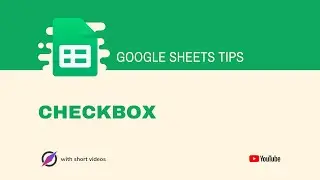 How to add a checkbox in Google Sheets?