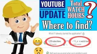 Youtube Update: Where to Find Now the Total Watch Hours? / Saan Makikita ang Total Watch Hours?