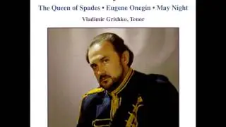 Vladimir Grishko - Levko's aria (Act III)