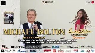 Michael Bolton & Laura Bretan LIVE in CONCERT la CLUJ si BUCURESTI