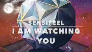 Sensifeel - I am watching you
