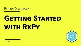 Getting Started with RxPY in Python