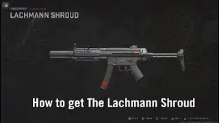 How To get The New Lachmann Shroud