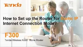 Tenda F300-How to Set up the Router for Static IP Internet Connection Mode ?