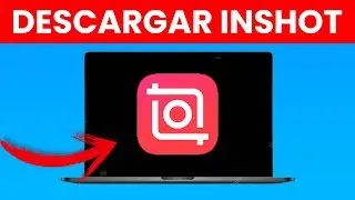Cómo Descargar Inshot para PC *Gratis* 2023 ✅