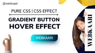 HOW TO CREATE GRADIENT BUTTON HOVER EFFECT ? || HOVER EFFECT