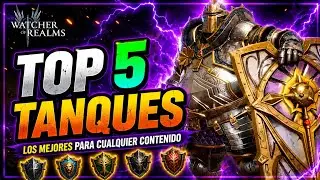 ▶️🔥TOP 5 TANQUES🔥  ⚔️ WATCHER OF REALMS ⚔️