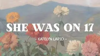 Producer Man - Katelyn Lapid ( lyrics ) // She was on 17