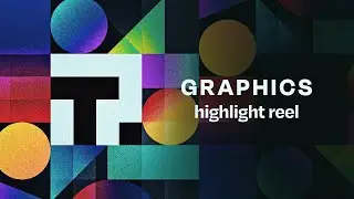 Graphics Highlight Reel 2021