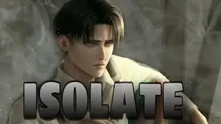 Nightcore ↬ isolate [ LEVI ] || LYRICS