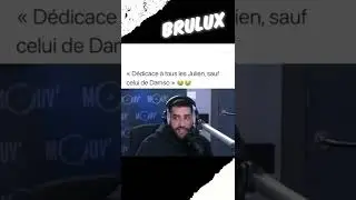 Brulux dédicace tout les juliens sauf celui de Damso 🤣🤣 
