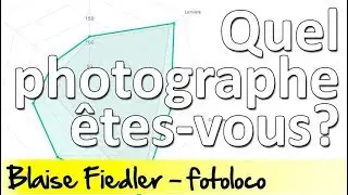 Quel photographe êtes vous?