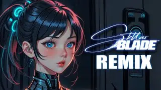 Stellar Blade - REMIX