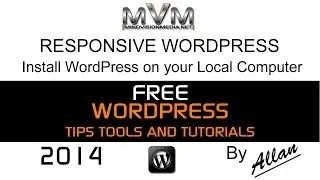 Install WordPress on your Local Computer 2014