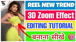 How to make 3d zoom effect video || Reels New Trend 3d zoom effect editing Tutorial 2021