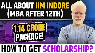 Everything about IIM Indore IPM 2023 | Fees, Eligibility, Scholarship, Placements etc.