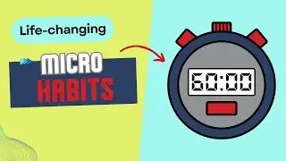 Life-Changing Mini Habits: 12 Tiny Tweaks for Epic Everyday Improvements