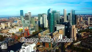 canary wharf london 4k | drone footage