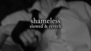 camila cabello - shameless (slowed & reverb) // lyrics