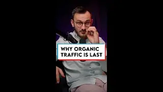 Why You SHOULDN'T Start With Organic Traffic Strategies