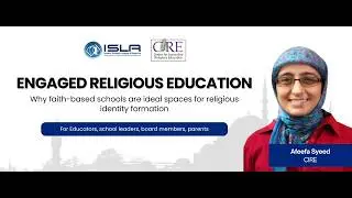 ISLAxCIRE Webinar - Engaged Religious Education