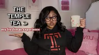the tea about attending temple university 👀☕️ | freshman year recap 