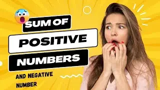 Print Sum of positive number and Negative number HackerRank