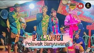 GAYENG POL... GOPEL MIMPIN BARISAN - PELANGI ( PELAWAK BANYUWANGI )