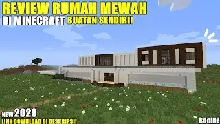 Review Rumah Mewah Di Minecraft Buatan Sendiri!