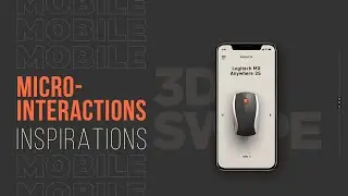Micro-interactions inspiration | Mobile micro-interactions inspiration | UI/UX animation inspiration