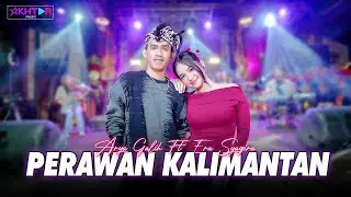Arya Galih feat. Era Syaqira - PERAWAN KALIMANTAN (Official Live Music Video)