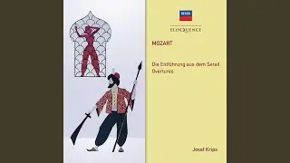 Mozart: Die Entführung aus dem Serail, K. 384, Act I - Konstanze, dich wiederzusehen - O wie...