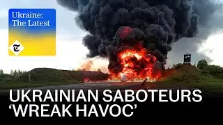 Gun battles reported in Russia as Ukrainian saboteurs wreak havoc | Ukraine: The Latest | Podcast