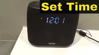 How To Set Time On Ihome Alarm Clock-Full Tutorial
