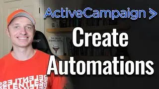 How to Create Automations in ActiveCampaign