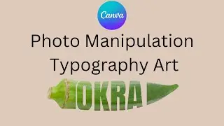Canva Manipulation | Typography Art | Canva Tutorial